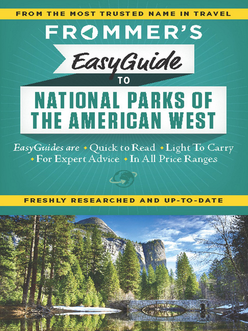 Title details for Frommer's EasyGuide to National Parks of the American West by Eric Peterson - Wait list